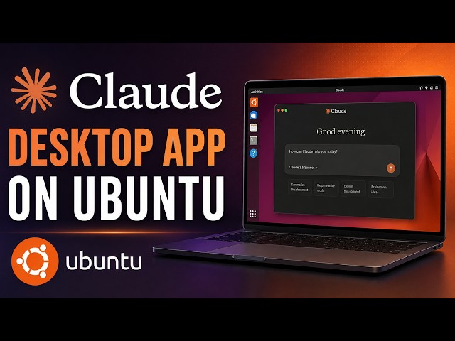 How to Install Claude Desktop App on Ubuntu Linux 2026