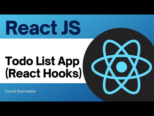 ReactJS Tutorial: Todo List App with React Hooks