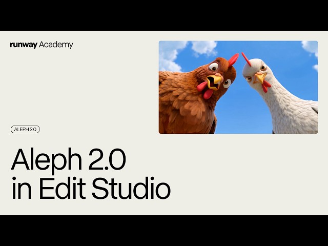 How to Use Aleph 2.0 in Edit Studio | Runway