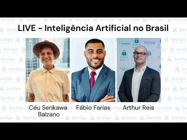 LIVE - Inteligência Artificial no Brasil | Com Céu Serikawa Balzano, Arthur Reis e Fábio Farias.