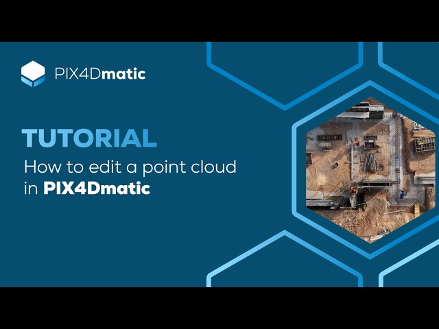 How to edit a point cloud in PIX4Dmatic