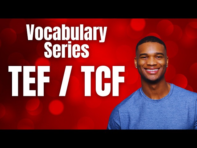 HZAD Education: TEF and TCF Vocabulary for Awesome Descriptions!