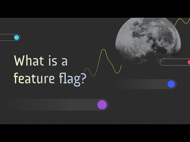 What is a feature flag?