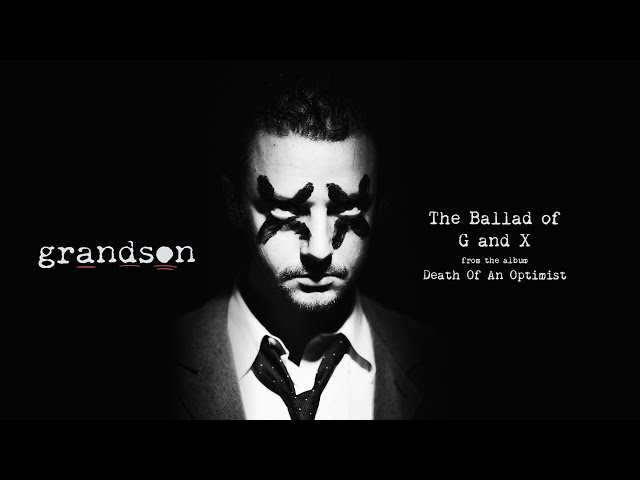 grandson - The Ballad of G and X [Official Audio]