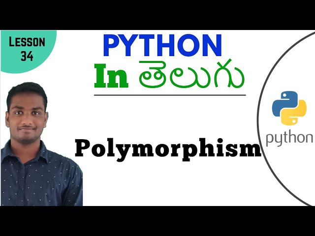 Polymorphism in Python in Telugu | Learn Python in Telugu | Lesson - 34
