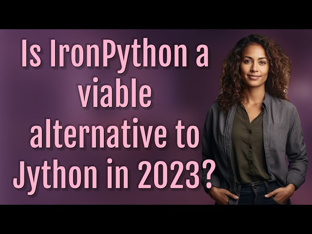 Is IronPython a viable alternative to Jython in 2023?