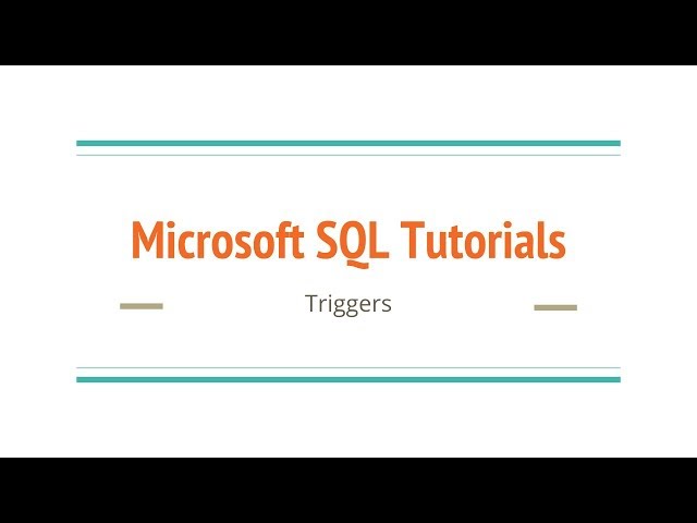 MS SQL Tutorials  - Triggers
