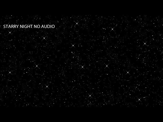 starry night no audio | TV Screensaver | Background starry night in series