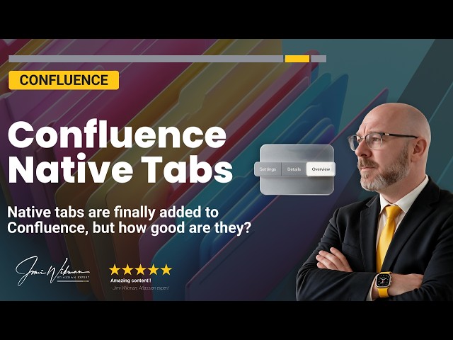 🎯 Confluence Native Tabs Are Here! Here's How They Work