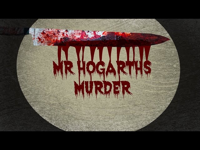 Mr. Hogarth’s Murder