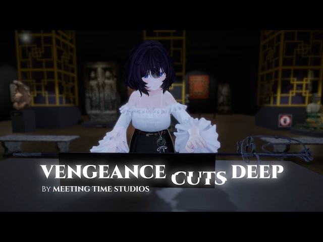 Vengeance Cuts Deep | VRChat Short Film
