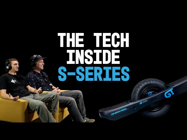What went into the Onewheel S-Series? | Ep. 12 | The Onewheel Podcast