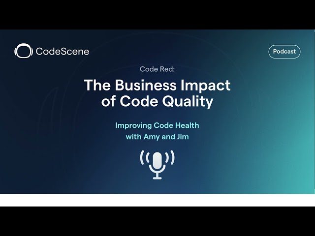 Business Impact of Code Quality