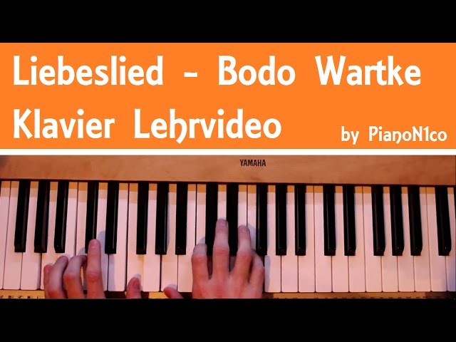 Liebeslied | Bodo Wartke | Klavier Lehrvideo [Tutorial] | How To Play | HD