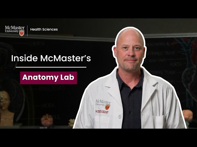Explore the Anatomy Lab at McMaster University