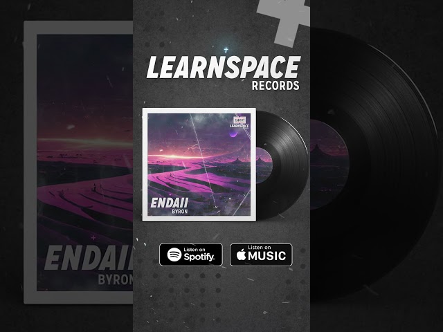 Endaii - Byron (Original Mix) | Learnspace Records 007