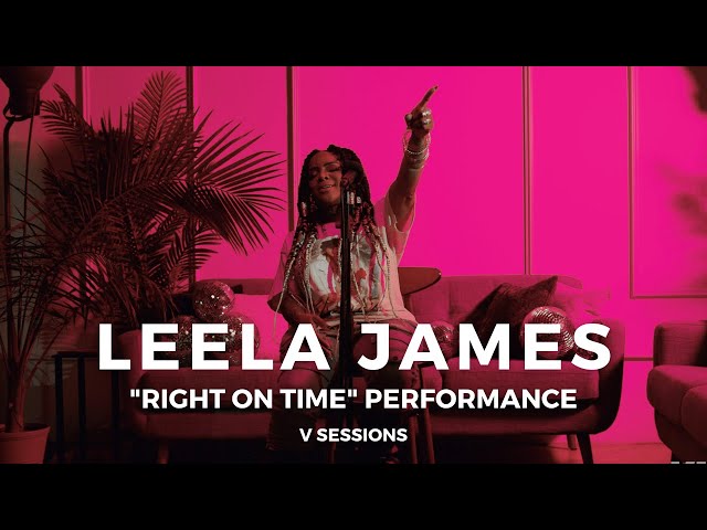 Leela James - "Right On Time" Performance | V Sessions | VIBE