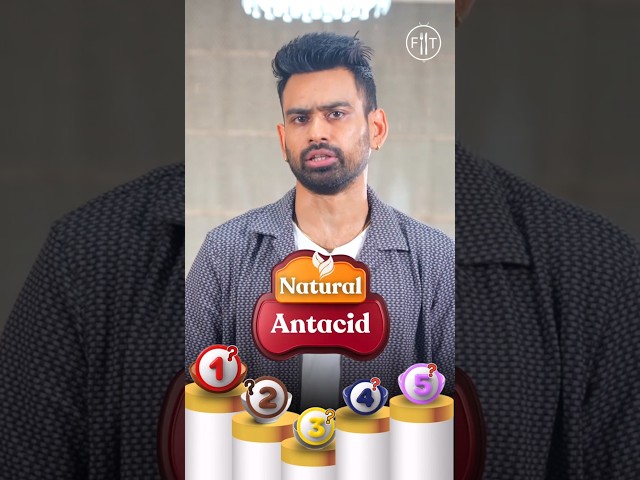 Acidity Ko Minato Mein Shaant Karne Wali 5 Cheezein!