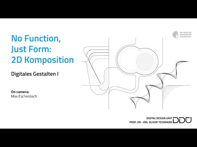 04 - No Function, Just Form: 2D Komposition