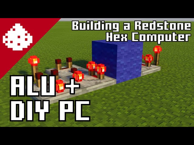 Redstone Hex Computer Ep. 3: Minecraft Hex ALUs + DIY Computer
