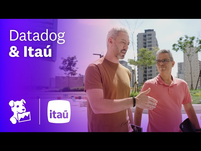 Itaú Unibanco modernizes its observability platform with Datadog