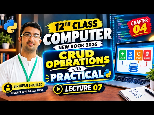 CRUD Operations | Class 12 Computer Science Chapter 04 | New Book 2026