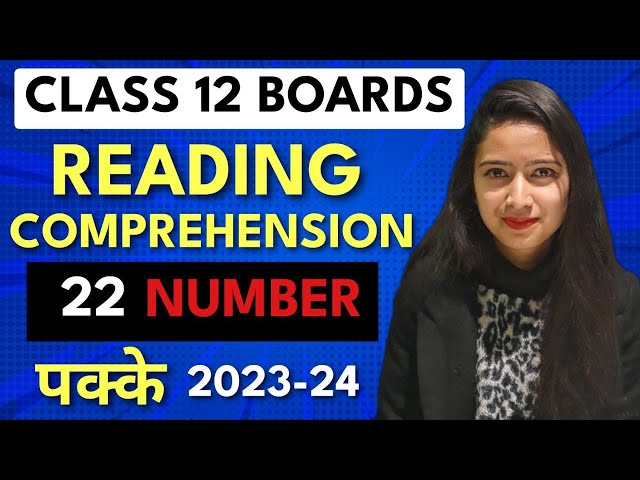 Complete READING Section In ONE SHOT- 2024 Boards Class 12| English Class 12 Reading COMPREHENSION