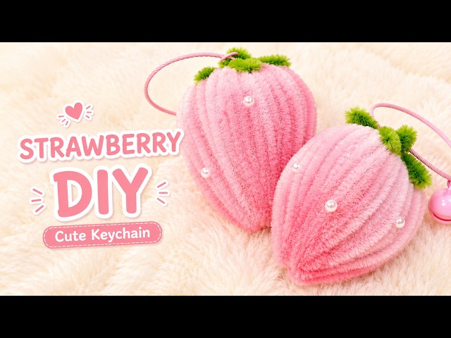 Pipe Cleaner Strawberry Keychain Tutorial 🍓 Fuzzy Wire Cute & Easy DIY