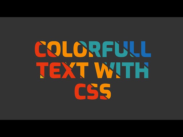 Multi-color Text CSS - How to Create Colorful Text Using only HTML & CSS