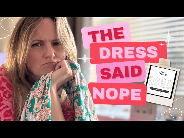 Epic Fail: Why I'm Not Finishing This Dress (And That's OK)
