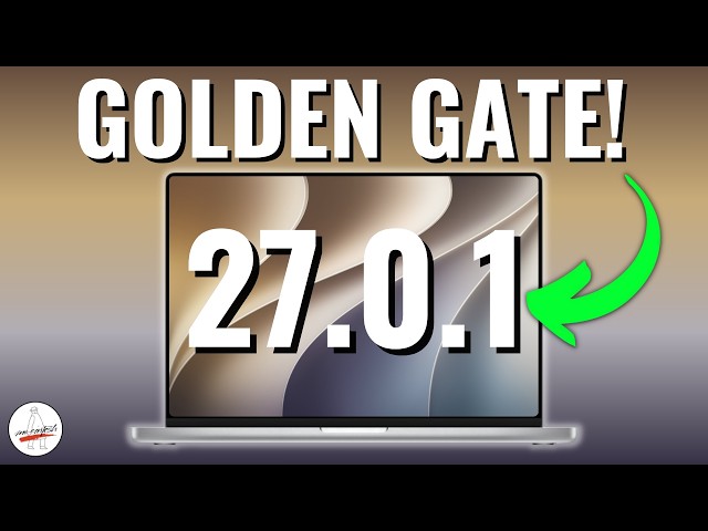 macOS Golden Gate 27.0.1! The FIRST UPDATE Should you Install it?