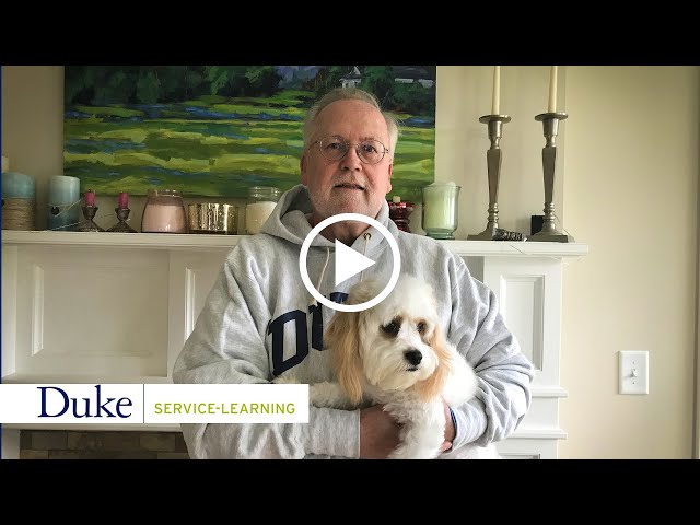 A video message from David Malone, Director of Duke Service-Learning