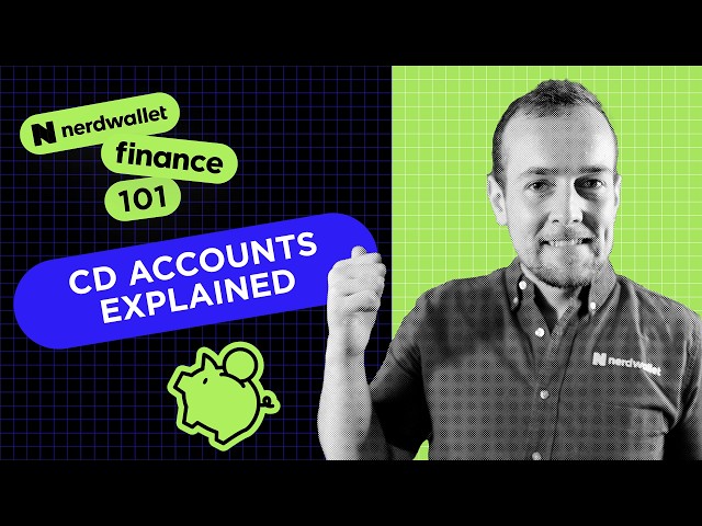 CD Accounts Explained | Finance 101