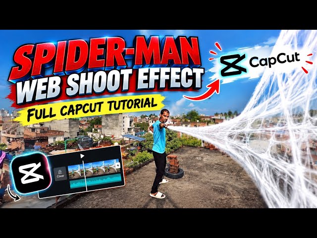 How to Make Spider-Man Web Shoot Effect in CapCut 🔥 | Full CapCut Tutorial