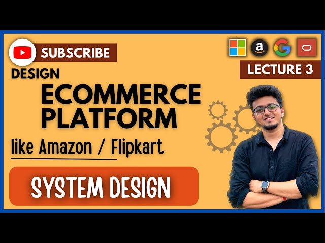 ✅ System Design 3: E-Commerce Platform like Amazon / Flipkart Architecture Design | HLD / LLD