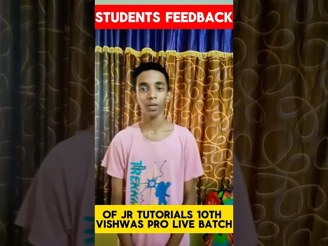 10th Students Feedback of our Vishwas Pro Live Batch 😁✅ #jrtutorials #feedshorts