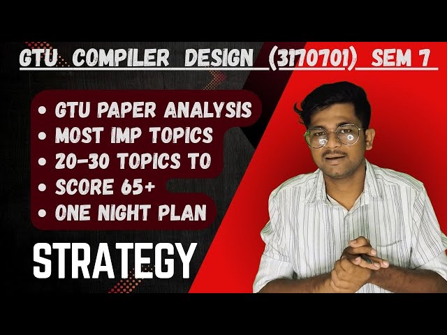 Don't Miss These Topics! | GTU 7th Sem Compiler Design PYQ Breakdown & IMP Questions