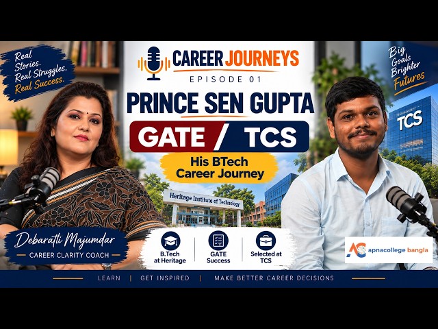 Career Jouneys Ep 01I Prince Sen Gupta: B.Tech at Heritage I GATE Success I Software Engineer at TCS