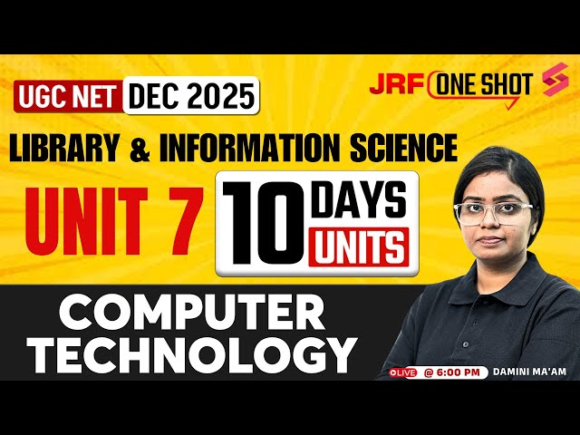 UGC NET Library And Information Science Unit 7 | Computer Technology UGC NET By Damini Mam