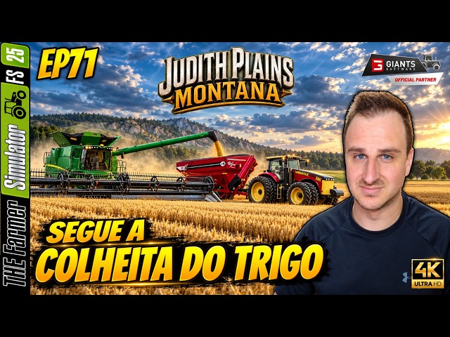 FARMING SIMULATOR 25 - JUDITH PLAINS MONTANA 4X | SEGUE A COLHEITA DO TRIGO | MP | PC | EP71
