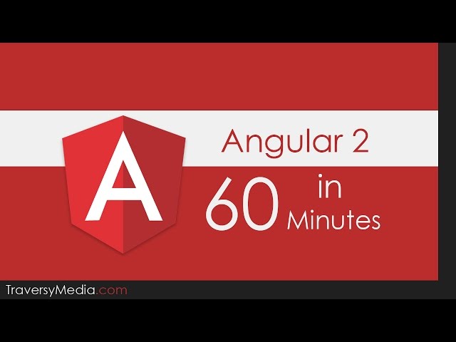 Angular 2 In 60 Minutes