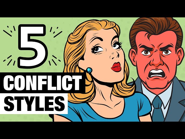 The 5 Conflict Styles - Which Is Yours?