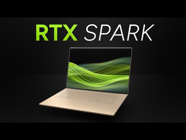 Nvidia's New Laptops - RTX Spark