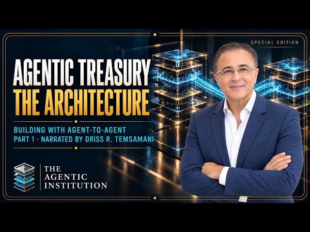 Agentic Treasury Architecture: Build Governed AI Agents | Part 1