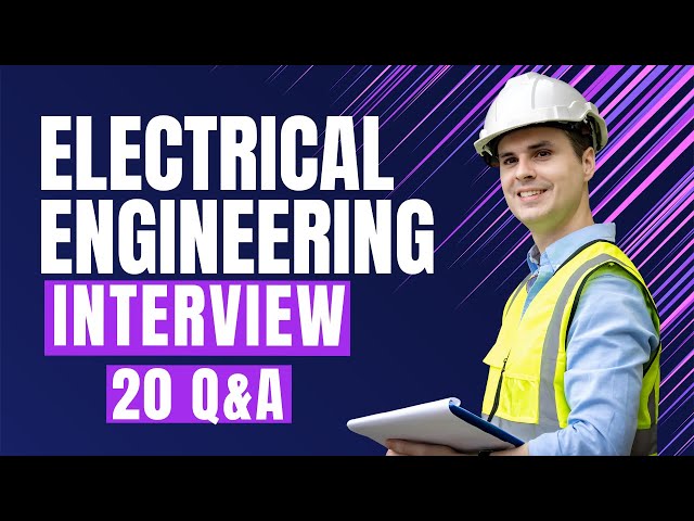 Electrical Engineering Interview Questions and Answers
