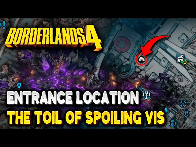 Borderlands 4 THE TOIL OF SPOILING VIS Entrance location & AXEMAUL Boss location (Auger Mine)