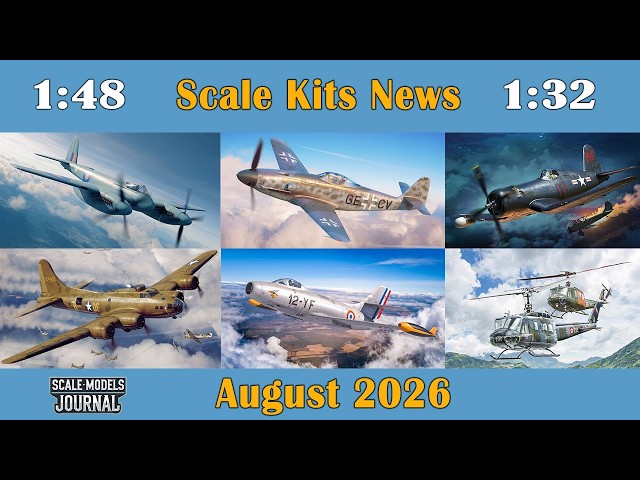 Scale Models News / Aviation 1:48, 1:32, 1:35 - August 2026