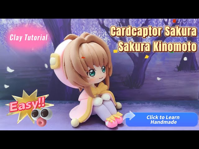 DIY Clay Tutorial：Kawaii Cardcaptor Sakura💗カードキャプターさくらCreation