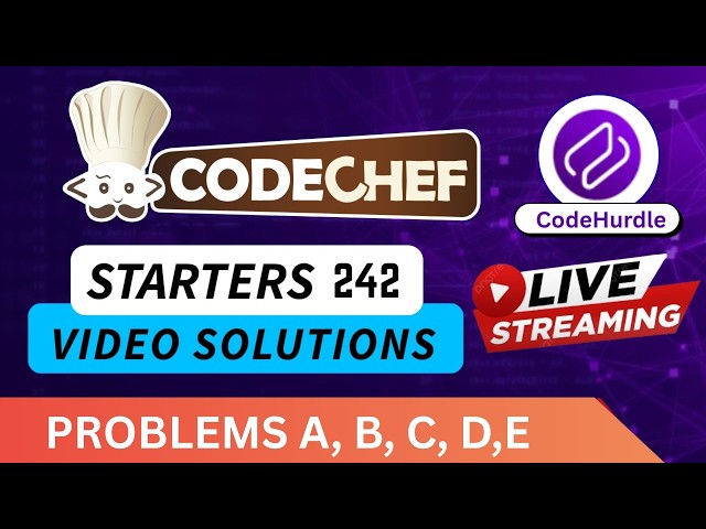CodeChef Starters 242 | Div 2  Video Solutions - A to F | By Aryan Badgujar| CodeHurdle
