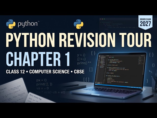 Chapter -1 || Python Revision Tour || Class 12th || Computer Science , CBSE .